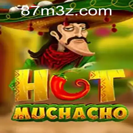 Descubra 'HotMuchacho': Um Novo Jogo de Estratégia com 87MBet